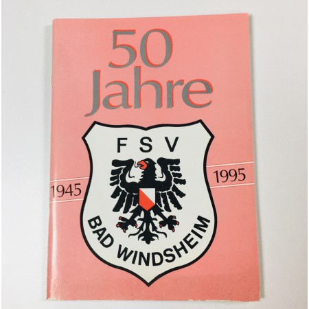 Festschrift FSV Bad Windsheim (GER), 50 Jahre